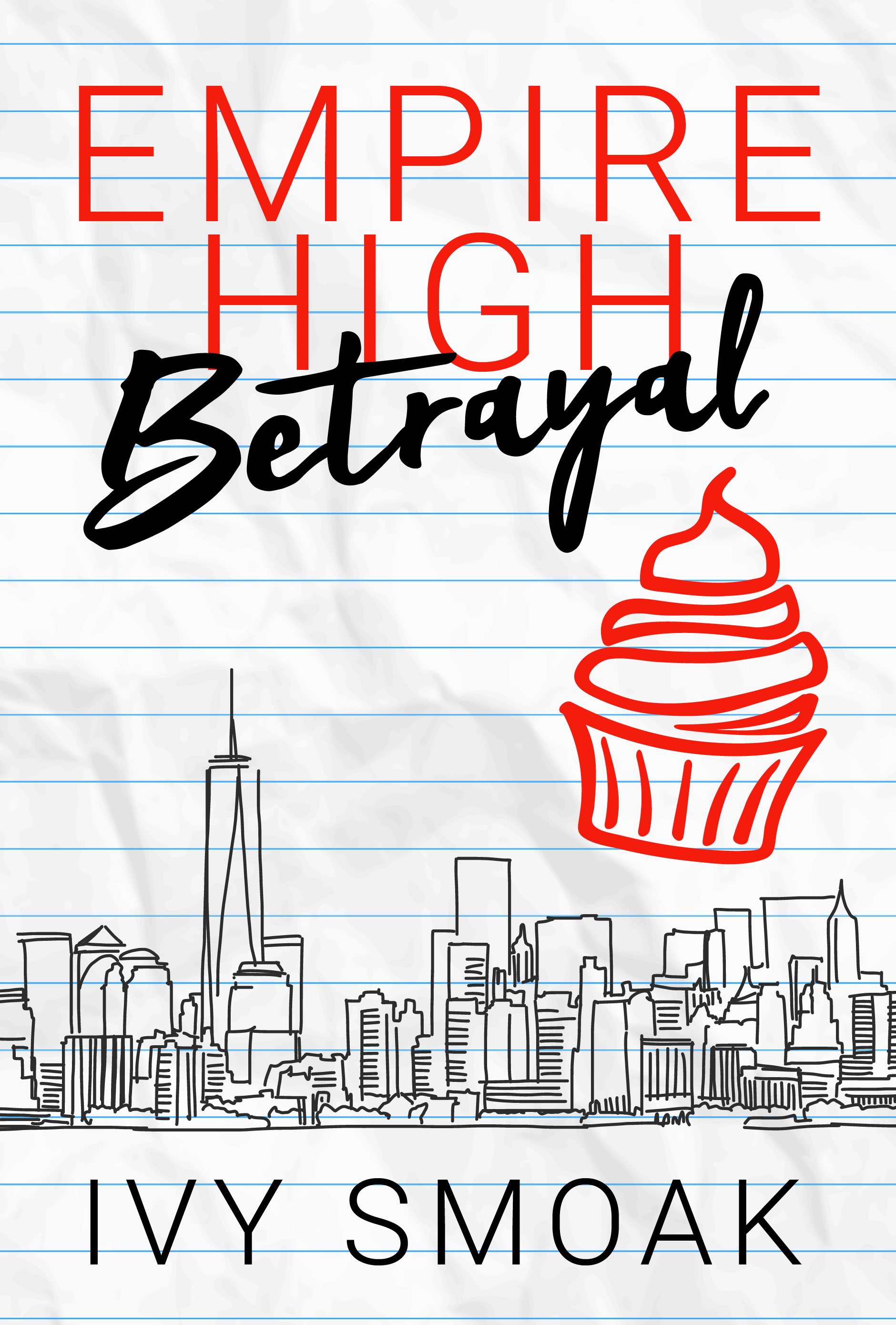 Empire High: Betrayal Book Review – Heartbreak, Love, and Family Drama